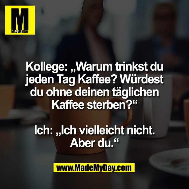 kaffee_kann_leben_retten.thumb.jpg.a17d2806cf4a5f32937013ea6a3b6059.jpg
